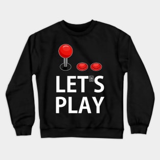 Let's play Crewneck Sweatshirt